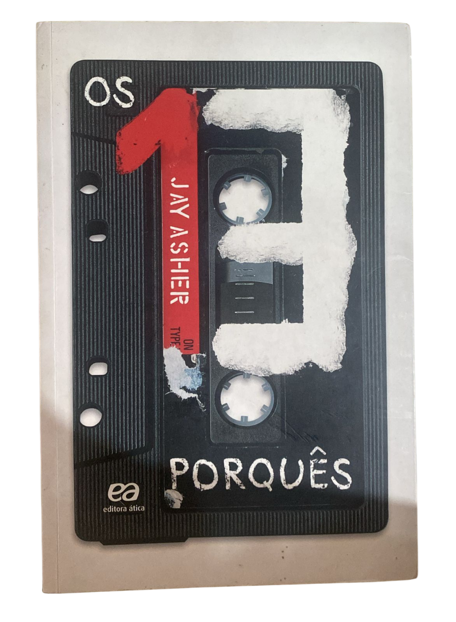 Os 13 porquês Jay Asher