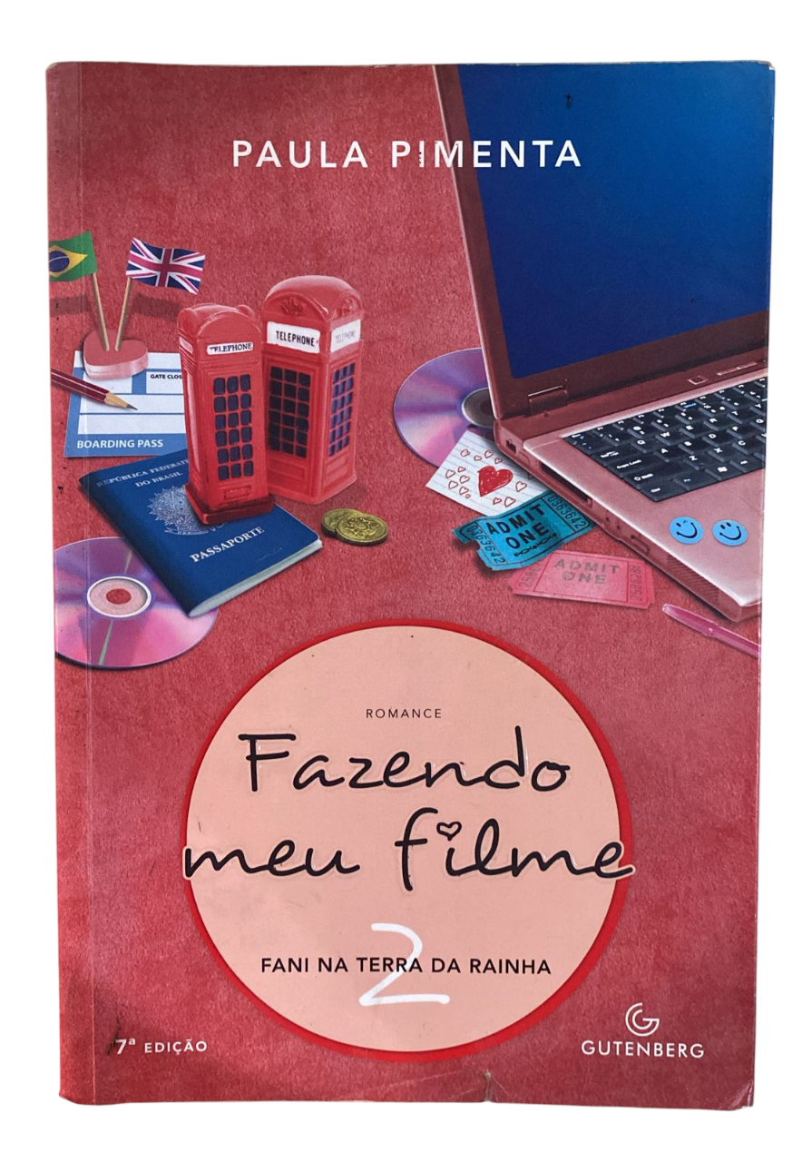 Fazendo Meu Filme 2 Fani Na Terra Da Rainha Paula Pimenta