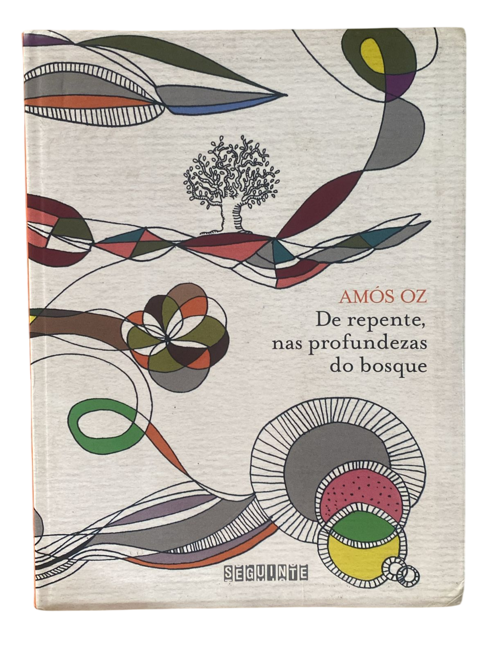 De repente nas profundezas do bosque Amós Oz