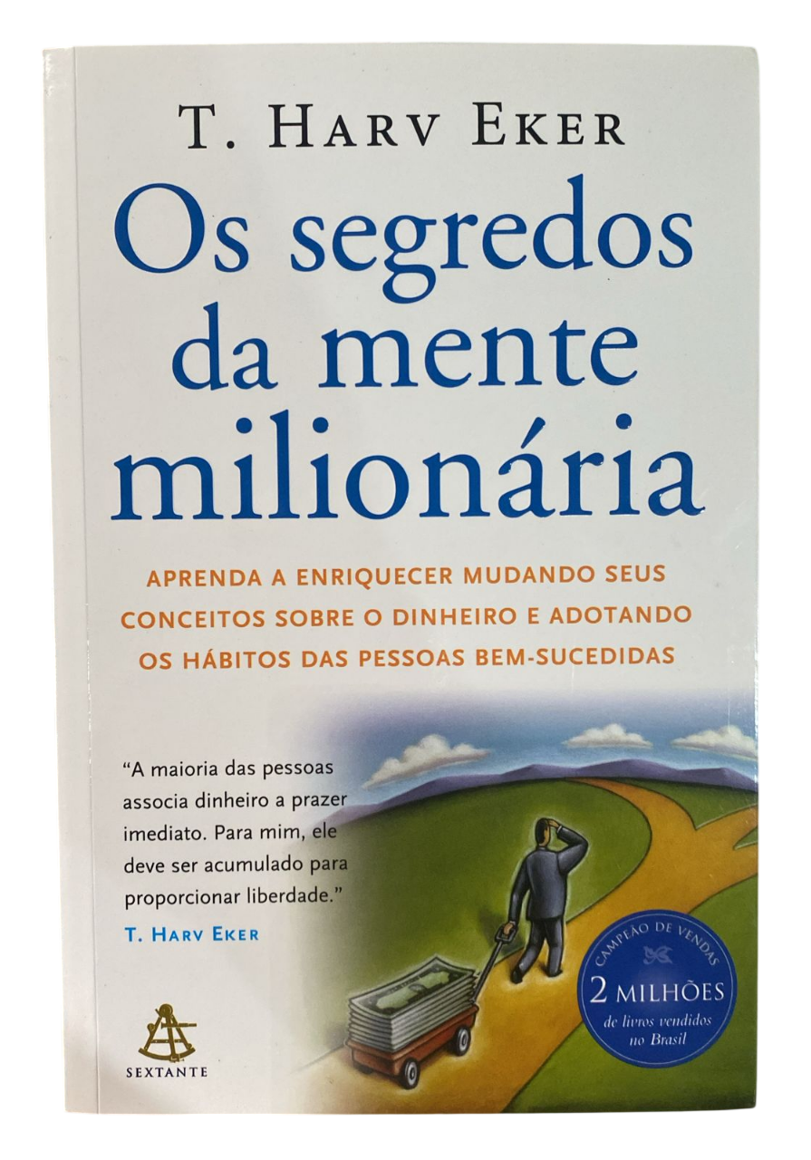 Os Segredos Da Mente Milionaria T Harv Eker