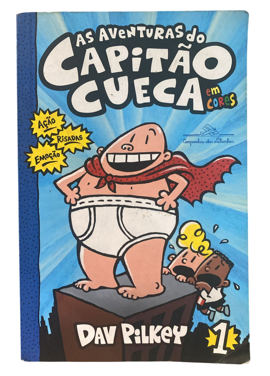 As Aventuras do Capitão Cueca vol 1 em cores Dav Pilkey