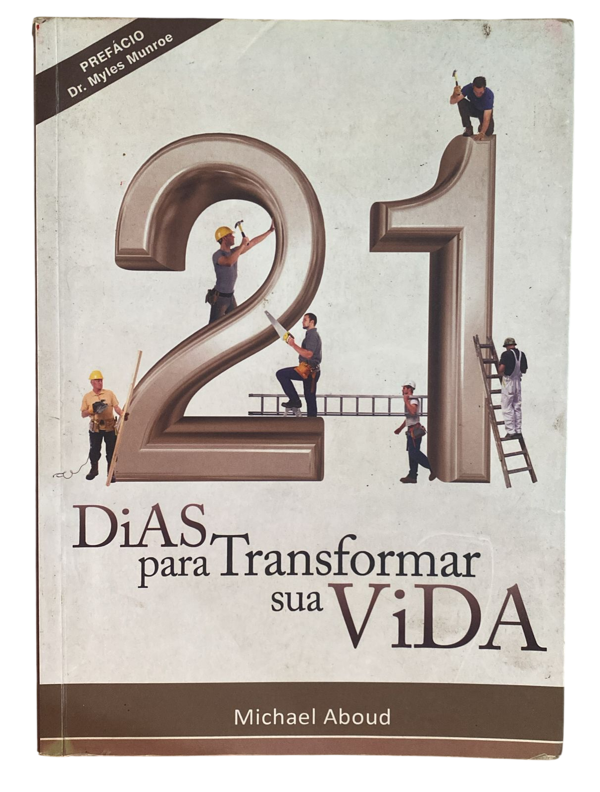 21 Dias Para Transformar Sua Vida Michael Aboud