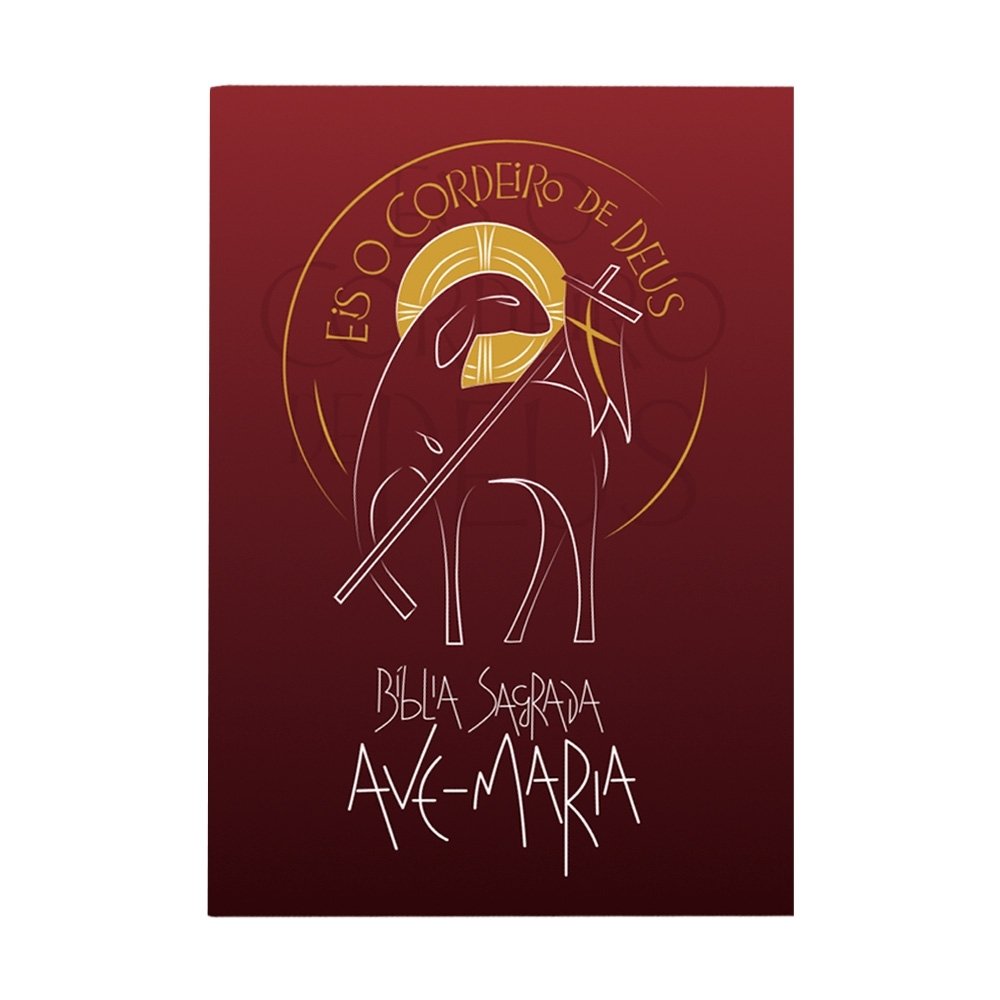 Bíblia Sagrada Ave-Maria Eis o Cordeiro de Deus