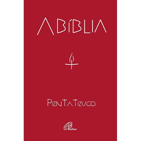 A Bíblia  Pentateuco