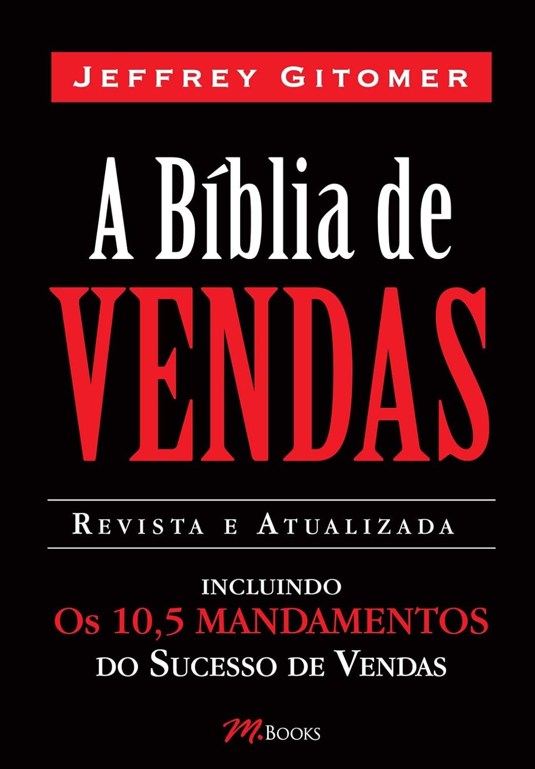 A Bíblia de Vendas Jeffrey Gitomer
