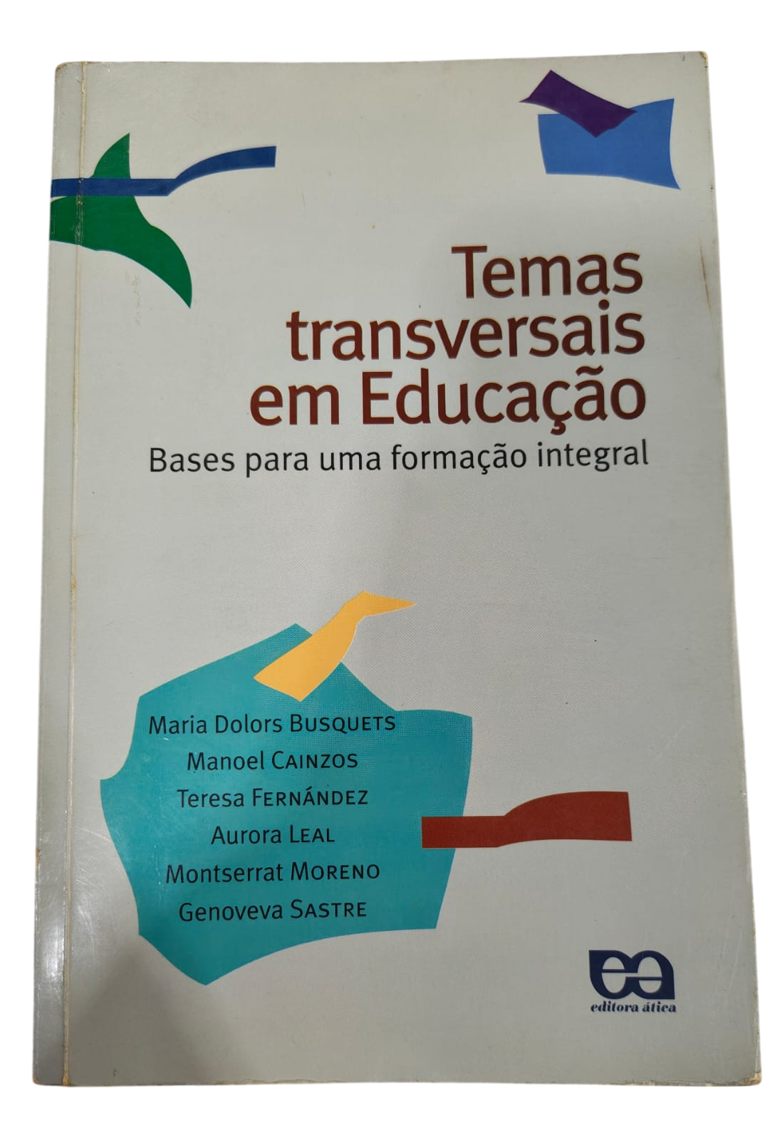 Temas transversais em Educação Maria Dolors Busquets