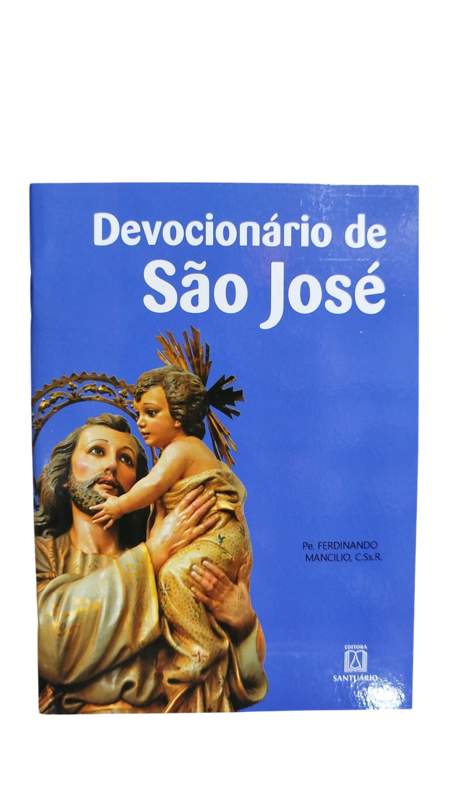 Devocionario de sao Jose Pe Ferdinando Mancílio