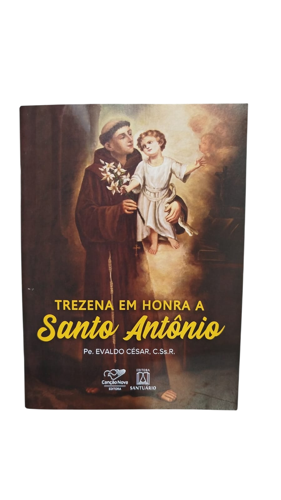 Trezena em honra a Santo Antônio Pe. Evaldo César, C.Ss.R.