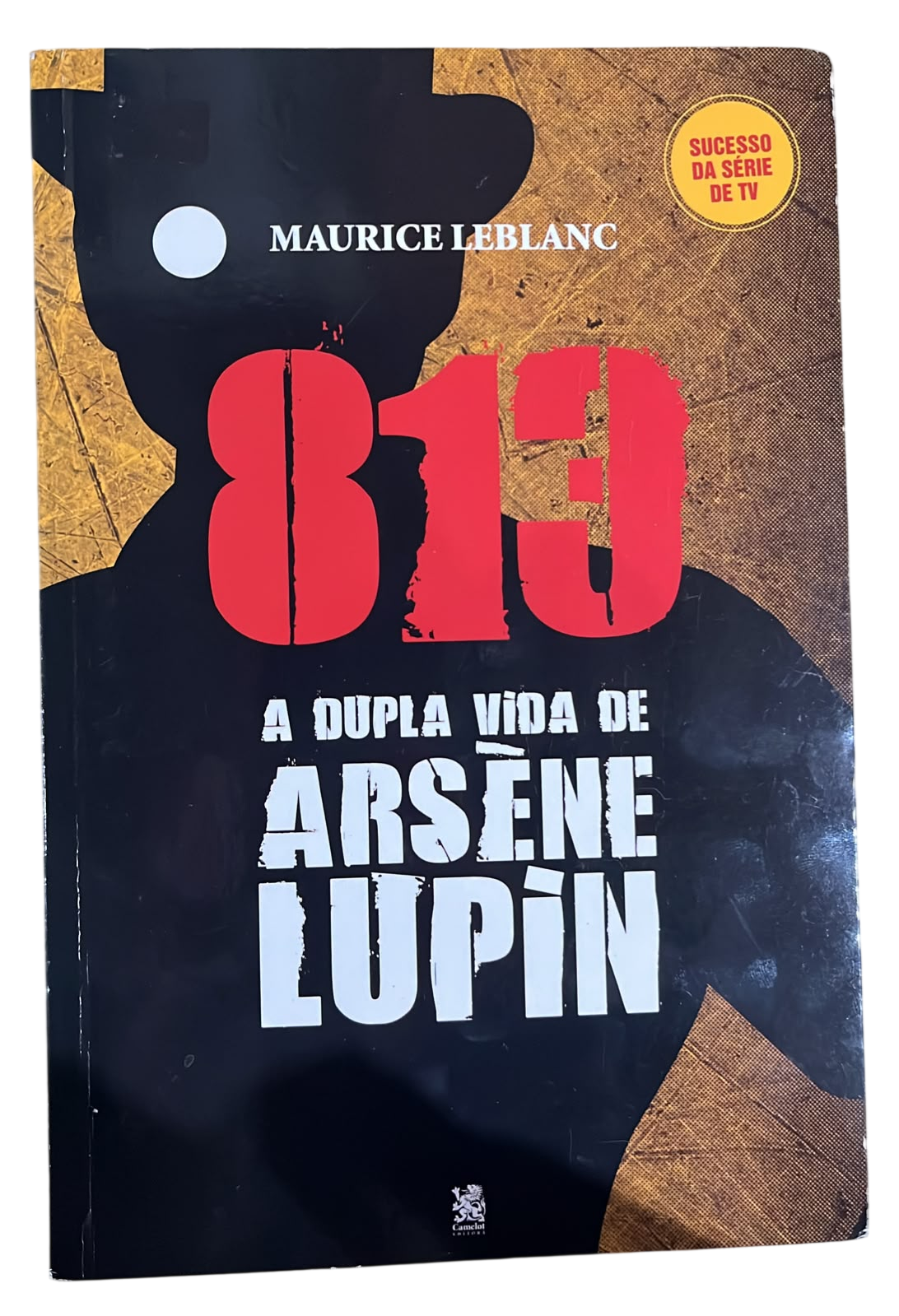 813 parte 1: A Dupla Vida de Arsène Lupin Maurice Leblanc