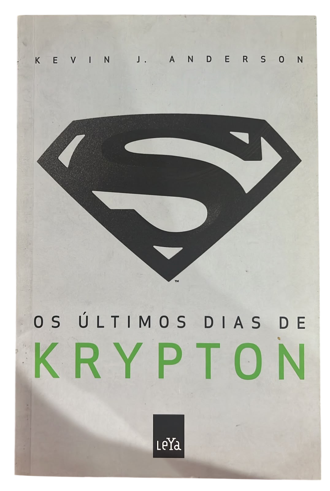 Os Últimos Dias de Krypton Kevin J Anderson
