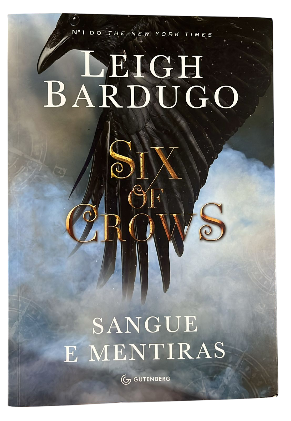 Six of Crows Sangue e Mentira Leigh Bardugo