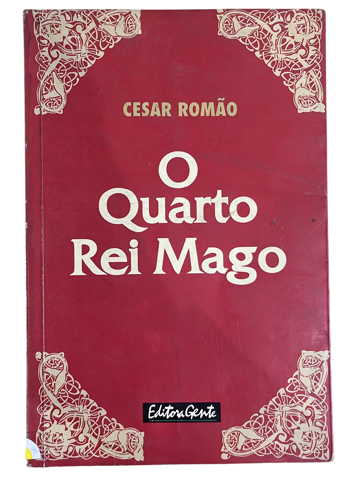 O Quarto Rei Mago Cesar Romao